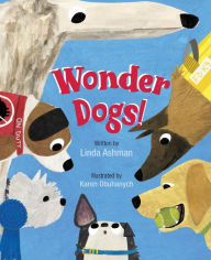 Free pdf ebook search download Wonder Dogs! by Linda Ashman, Karen Obuhanych, Linda Ashman, Karen Obuhanych CHM FB2