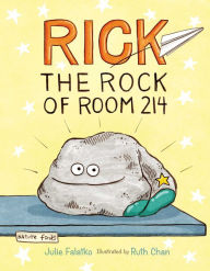 Ebooks download pdf free Rick the Rock of Room 214 ePub MOBI FB2 by Julie Falatko, Ruth Chan, Julie Falatko, Ruth Chan 9781534494640