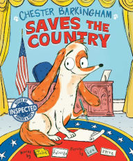 Title: Chester Barkingham Saves the Country, Author: Julie Falatko