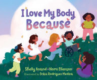 Title: I Love My Body Because, Author: Shelly Anand
