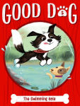 Alternative view 1 of The Swimming Hole (Good Dog #5)