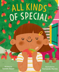 Free online book audio download All Kinds of Special by Tammi Sauer, Fernando Martin, Tammi Sauer, Fernando Martin English version iBook 9781534496033