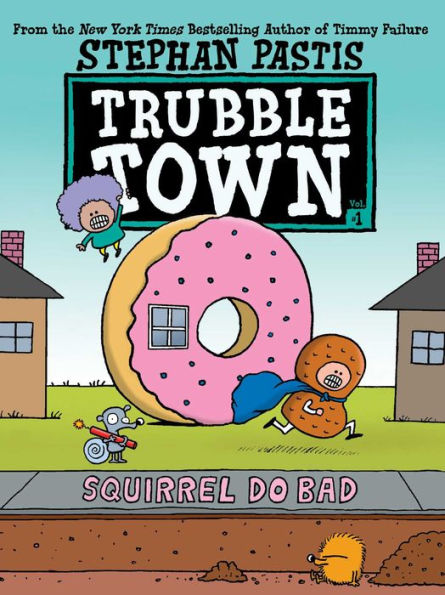 Squirrel Do Bad (Trubble Town #1)