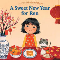 Easy book download free A Sweet New Year for Ren (English Edition) 9781534496606  by Michelle Sterling, Dung Ho, Michelle Sterling, Dung Ho