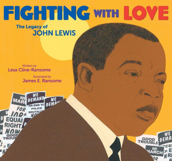 Fighting with Love: The Legacy of John Lewis