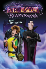 Kindle ebooks bestsellers free download Hotel Transylvania Transformania Movie Novelization MOBI by Patty Michaels in English 9781534496804