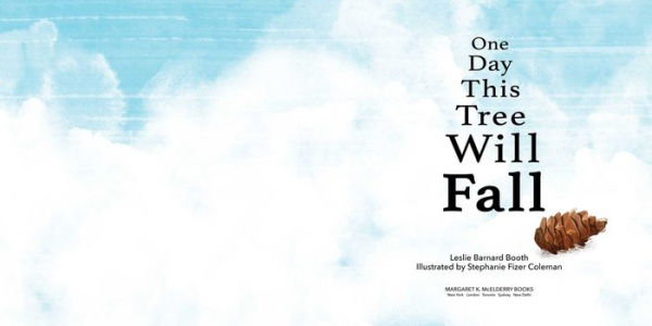 One Day This Tree Will Fall