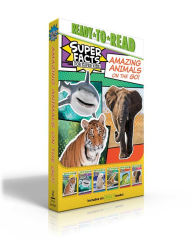 Amazing Animals on the Go! (Boxed Set): Tigers Can't Purr!; Sharks Can't Smile!; Polar Bear Fur Isn't White!; Alligators and Crocodiles Can't Chew!; Snakes Smell with Their Tongues!; Elephants Don't Like Ants!