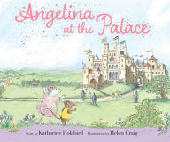 Title: Angelina at the Palace, Author: Katharine Holabird