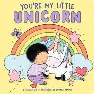 Title: You're My Little Unicorn, Author: Laura Gehl