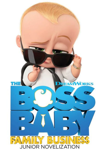 The Boss Baby Family Business Junior Novelization