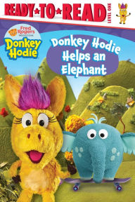 Pdf books download online Donkey Hodie Helps an Elephant: Ready-to-Read Level 1 in English