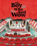Alternative view 1 of The Boy Who Said Wow