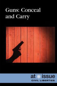 Title: Guns: Conceal and Carry, Author: Anne C. Cunningham