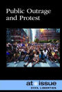 Public Outrage and Protest