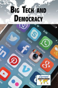 Title: Big Tech and Democracy, Author: Lisa Idzikowski