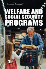 Title: Welfare and Social Security Programs, Author: Lisa Idzikowski