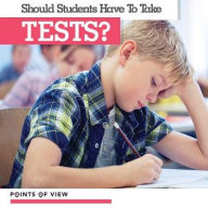 Title: Should Students Have to Take Tests?, Author: Robert M. Hamilton