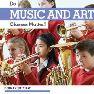 Title: Do Music and Art Classes Matter?, Author: Robert M. Hamilton