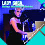 Lady Gaga: Making a Difference as a Musician