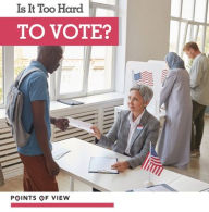 Title: Is It Too Hard to Vote?, Author: Joyce Jeffries