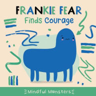 Free audio books downloads online Frankie Fear Finds Courage