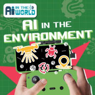Title: AI in the Environment, Author: Bernadette Parkhurst-Smith