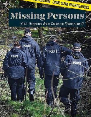 Missing Persons: What Happens When Someone Disappears?