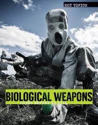 Title: Biological Weapons: Using Nature to Kill, Author: Anna Collins