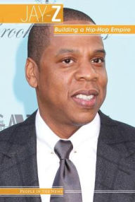 Title: JAY-Z: Building a Hip-Hop Empire, Author: Vanessa Oswald