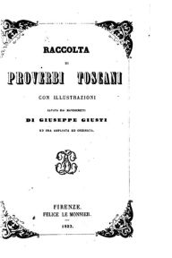 Title: Raccolta di proverbi toscani, Author: Giuseppe Giusti