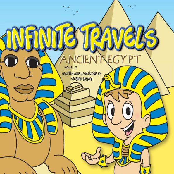 Infinite Travels: Ancient Egypt: Ancient Egypt