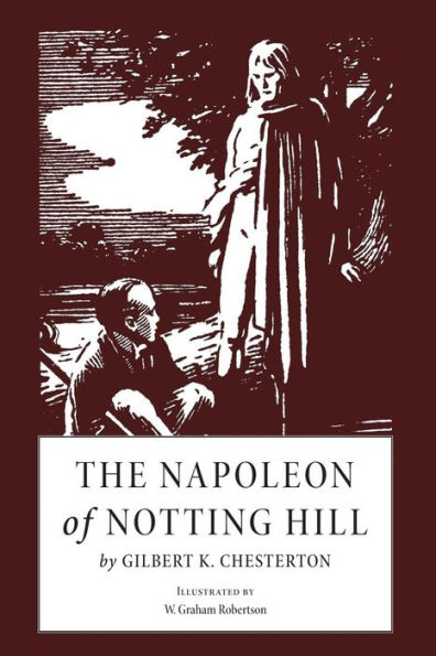 The Napoleon of Notting Hill: Illustrated