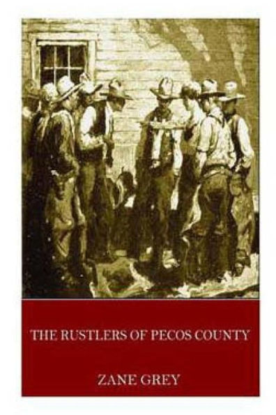 The Rustlers of Pecos County