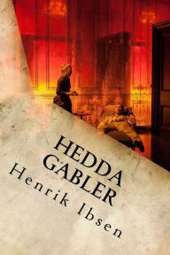 Title: Hedda Gabler, Author: Henrik Ibsen