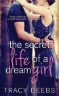 The Secret Life of a Dream Girl