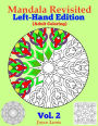 Mandala Revisited Left-Hand Edition Vol. 2: Adult Coloring