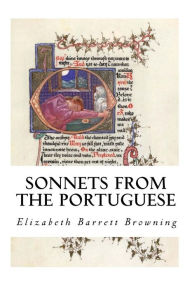 Title: Sonnets from the Portuguese, Author: Elizabeth Barrett Browning