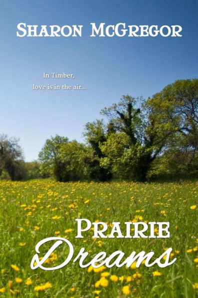 Prairie Dreams