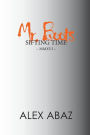 Mr. Boots Sifting Time: Modern-day Poetry that Teaches the Power of Positive Thought: Motivation for Personal Development & Mindfulness by a Woman Entrepreneur