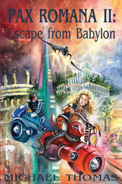 Pax Romana II: Escape from Babylon