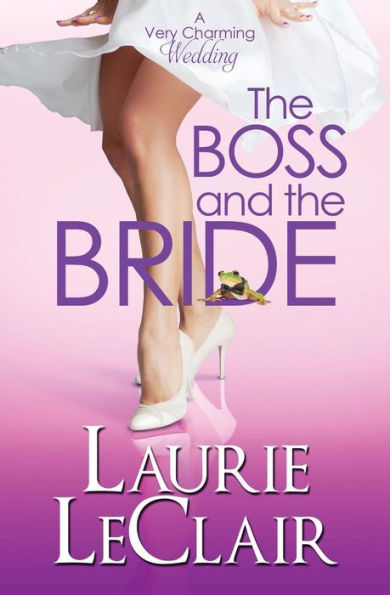 The Boss And Bride (A Very Charming Wedding)