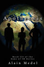 Apotheosis: Book 3 in the Sons of IO Series