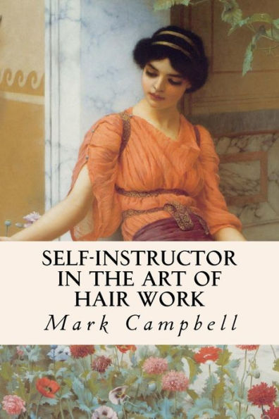 Self-Instructor the Art of Hair Work