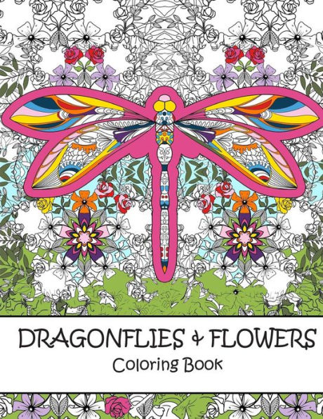 Dragonflies and Flowers Coloring Book