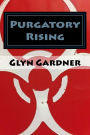 Purgatory Rising: A companion book to the APEX Predator Series