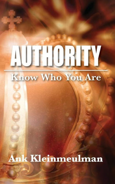Authority: Know Who You Are