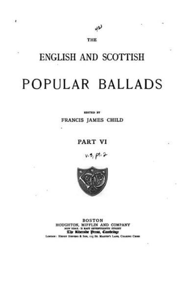 The English and Scottish Popular Ballads - Part VI