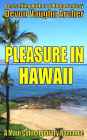 Pleasure in Hawaii (A Maui Contemporary Romance)