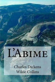 Title: L'Abime, Author: Charles Dickens